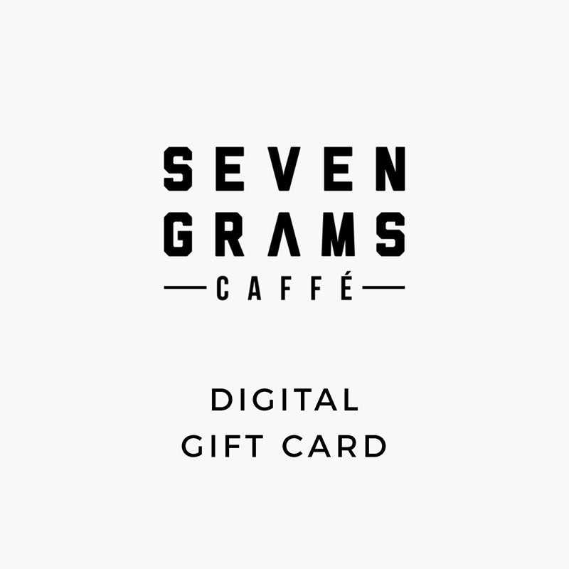 Seven Grams Caffé Digital Gift Card